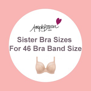 Bra Sizes For 46 Bra Band Size - AmpleBosom.com